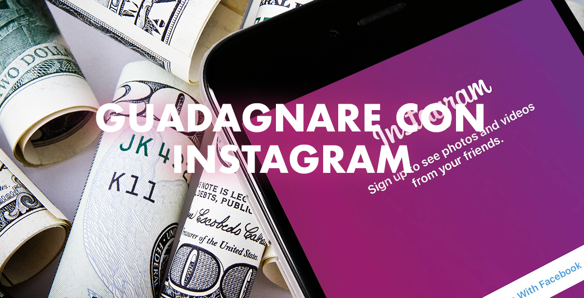 guadagnare soldi su instagram